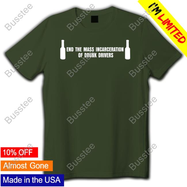 End The Mass Incarceration Of Drunk Drivers Crewneck Sweatshirt