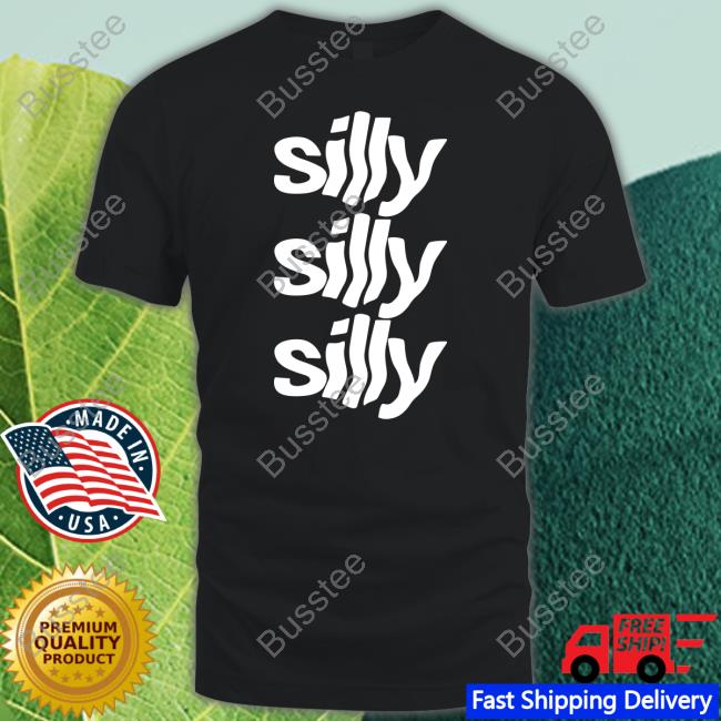 Silly Silly Silly T Shirt Tisa Korean
