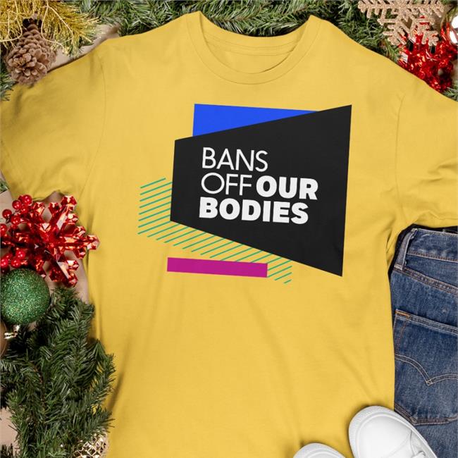 Bans Off Our Bodies Shirt The Supreme Court The Las Vegas Aces
