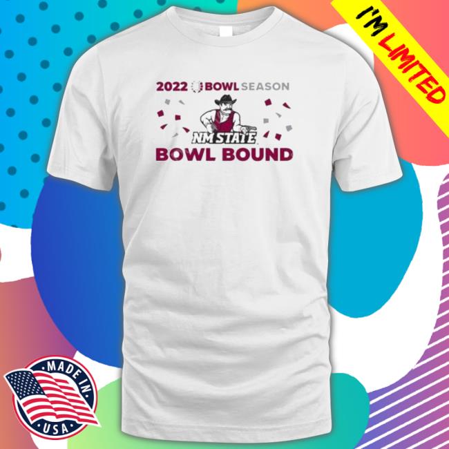 2022 Bowl Season New Mexico State Bowl Bound T-Shirt