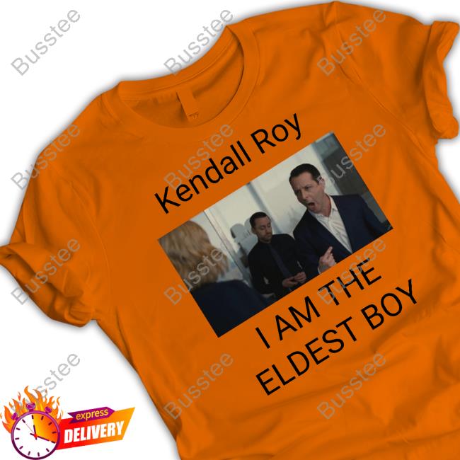 No Context Succession Kendall Roy I Am The Eldest Boy Shirts