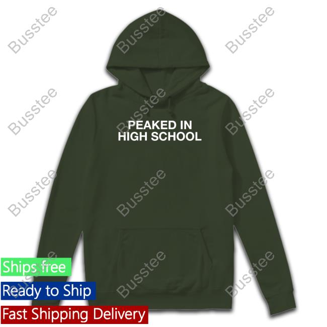 Shitheadsteve Merch Peaked In High School T Shirt