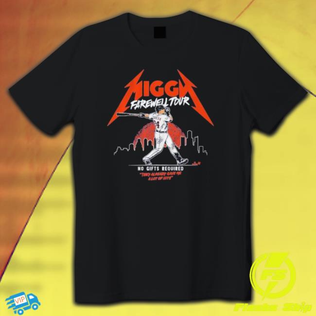 Migga Farewell Tour No Gift Required Tee Shirt