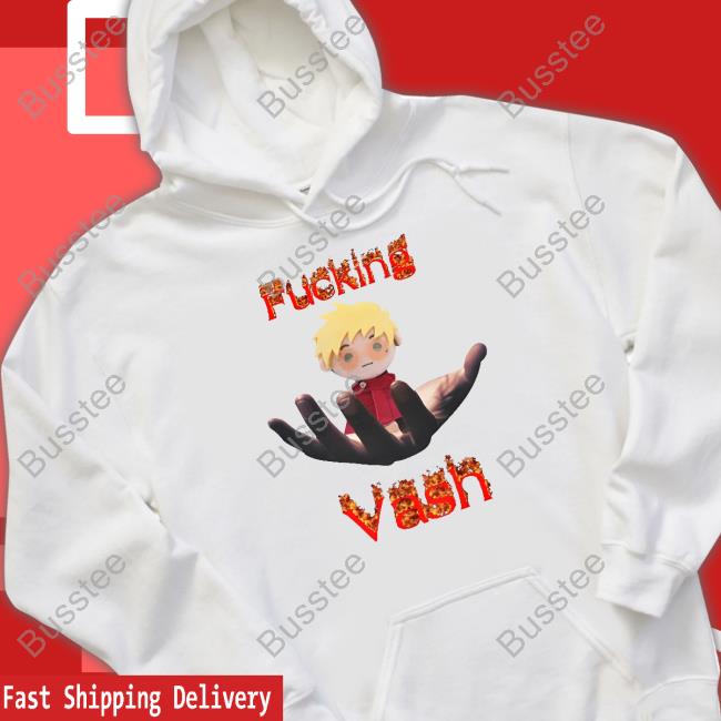 Fucking Vash Tee Shirt