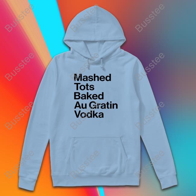 Mashed Tots Baked Au Gratin Sweatshirt