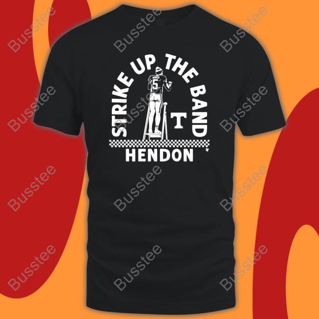 Tennessee Football Strike Up The Band Hendon Hooker Shirt