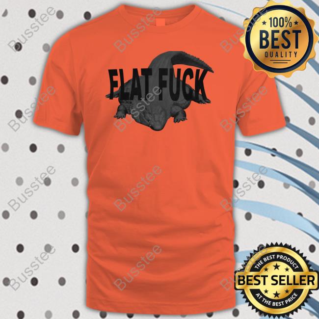 Flat Fuck Sweatshirt Gators Daily Store