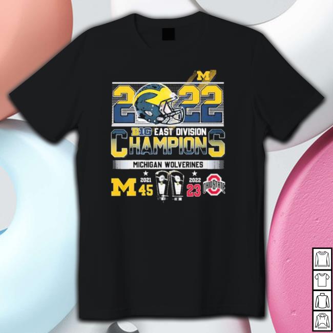 2022 Big East Division Champions Michigan Wolverines Cup Shirts