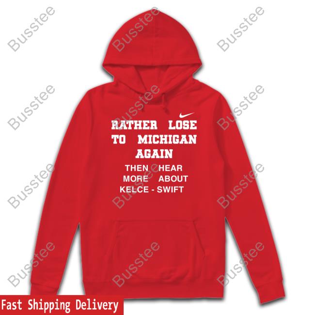 Rather Lose To Michigan Again Long Sleeve Tee