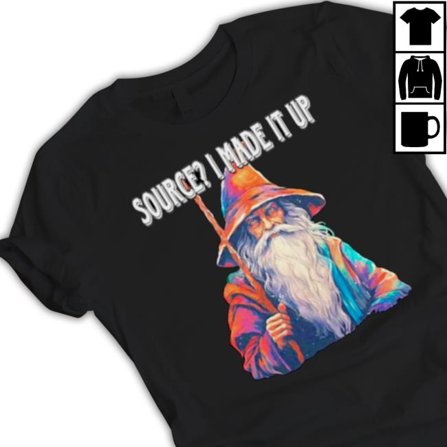 Official Source I Made It Up Hoodie Sweatshirt