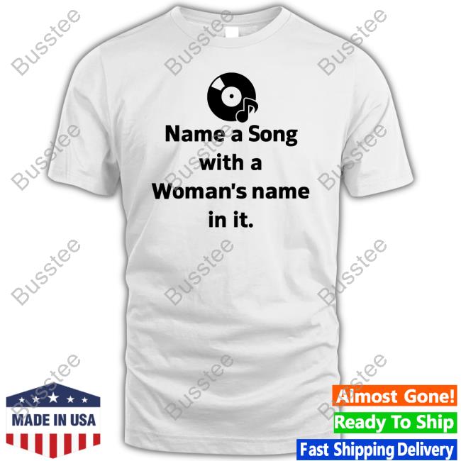 Kevin W Name A Song With A Woman's Name In It Sweatshirt