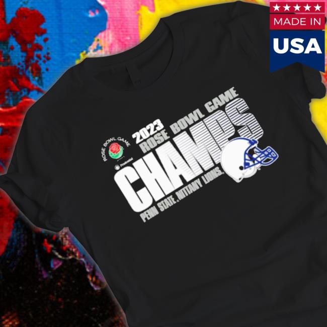 Official 2023 Rose Bowl Game Champs Penn State Nittany Lions Hoodie
