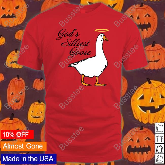 Middleclassfancy Merch God's Silliest Goose Hoodie Sweatshirt