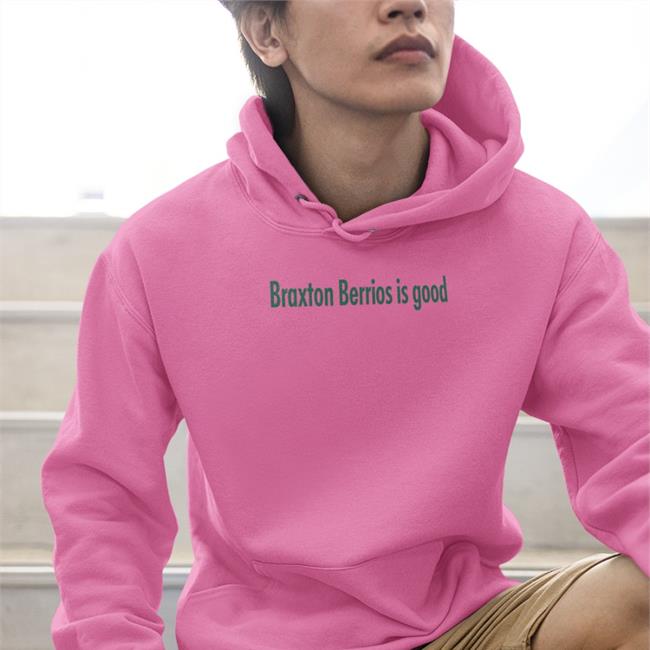 Braxton Berrios Is Good T Shirts