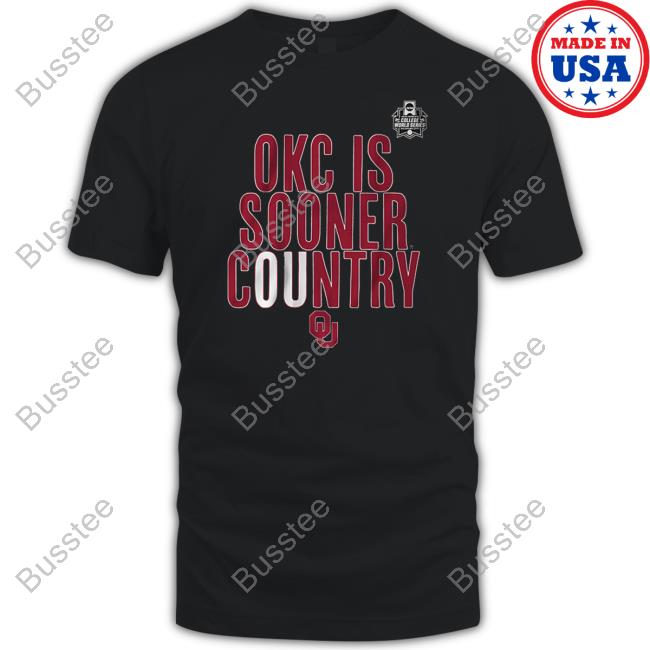 Okc Is Sooner Country Tee Shirt