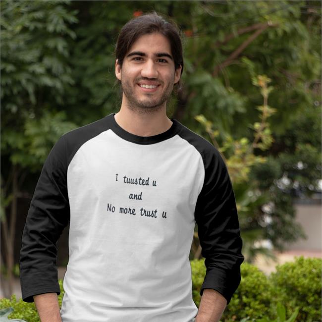 Poorly Translated Shirts I Tuus Ted U And No More Trust U Hoodie