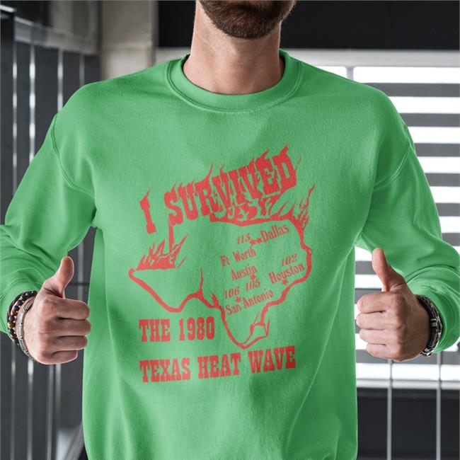 Dallas Fort Worth I Survived The 1980 Texas Heat Wave Tee Shirt Jobin Panicker