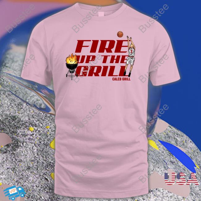 Fire Up The Grill Celeb Grill Tee