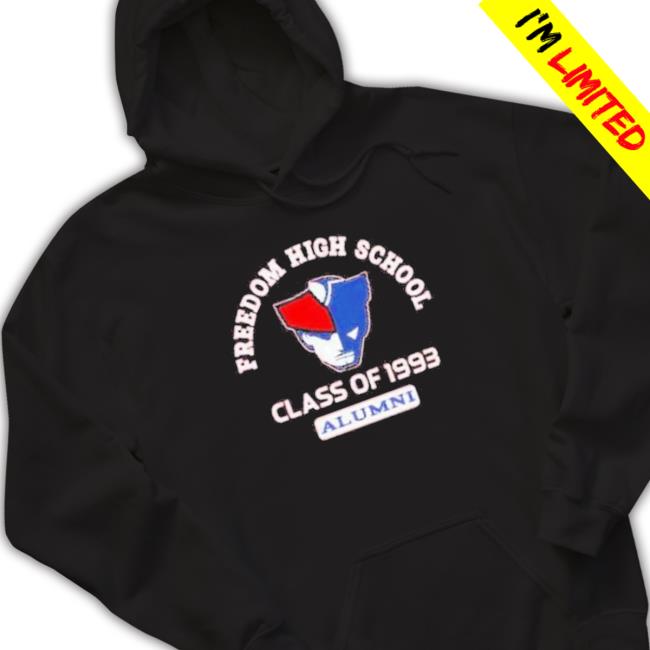 Freedom High School Class Of 1993 Alumni shirt, hoodie, tank top, sweater and long sleeve t-shirt
