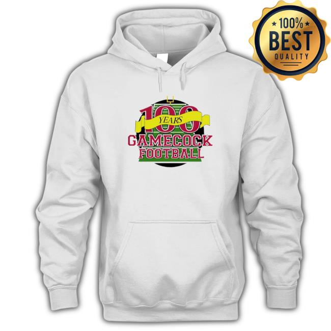 100 Years South Carolina Gamecocks Football Tee 100 Years South Carolina Gamecocks Football Hooded Sweatshirt