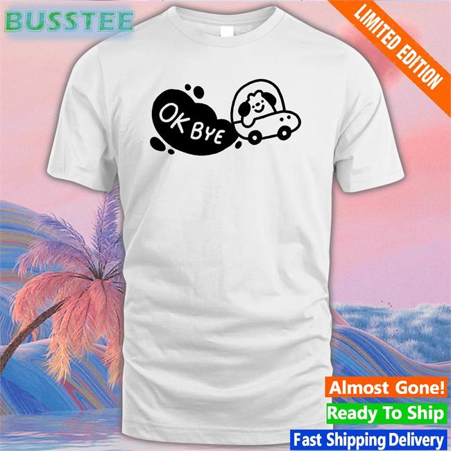 Momodraws Ok Bye Shirt