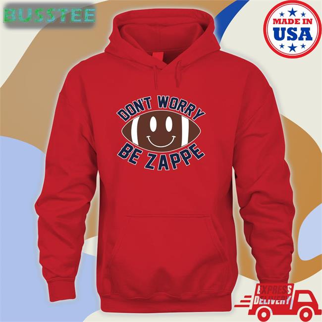 Don't Worry Be Zappy Hoodie