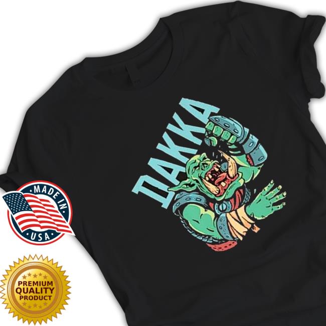 Dakka Orc 2023 shirt