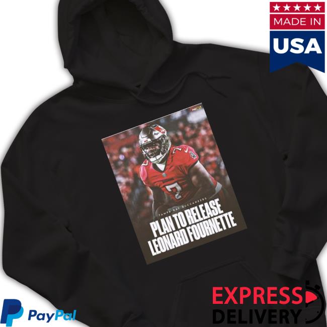 Tampa Bay Buccaneers Plan To Release Leonard Fournette Shirt Tampa Bay Buccaneers Plan To Release Leonard Fournette Shirt