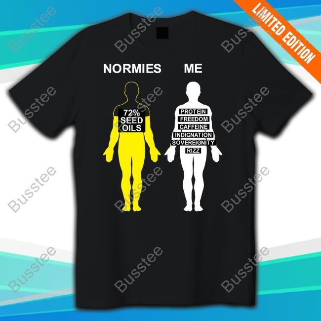 Official Normies Vs Me 72 Seed Oils T-Shirt