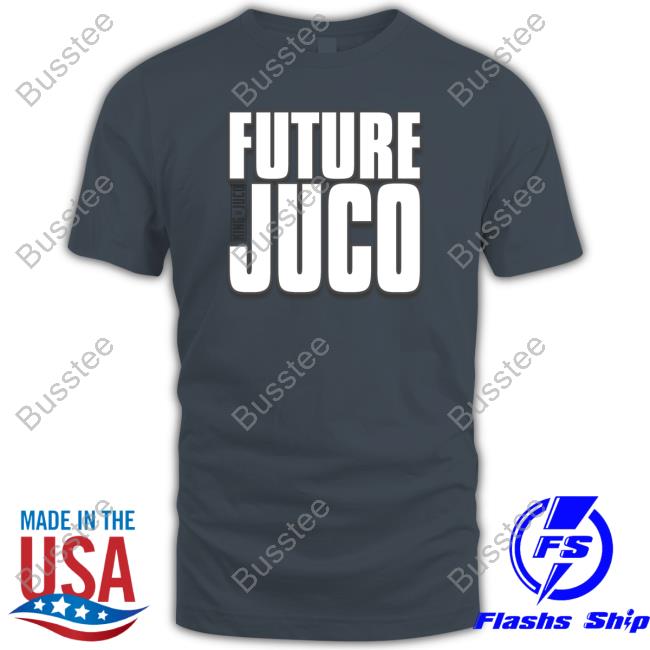 Kingofjuco Merch Future Juco Bandits Shirt Future Juco Shirt