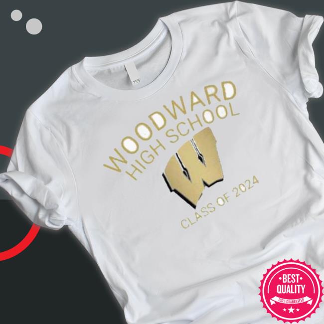Woodward High School Class Of 2024 shirt