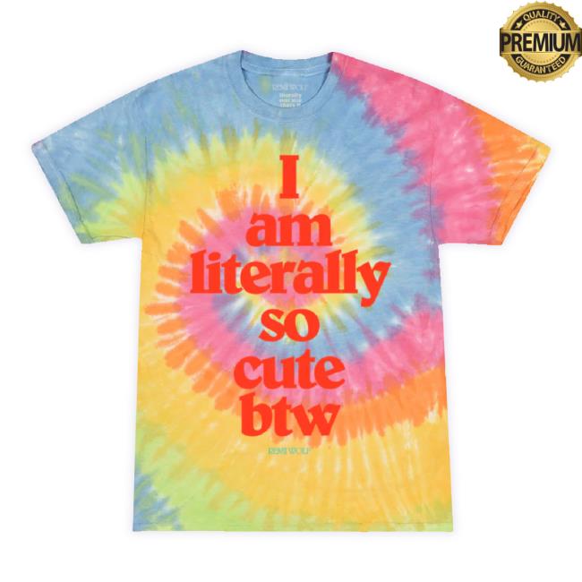Official Remiwolf Store I Am Literally So Cute Btw Tie Dye Sweaters