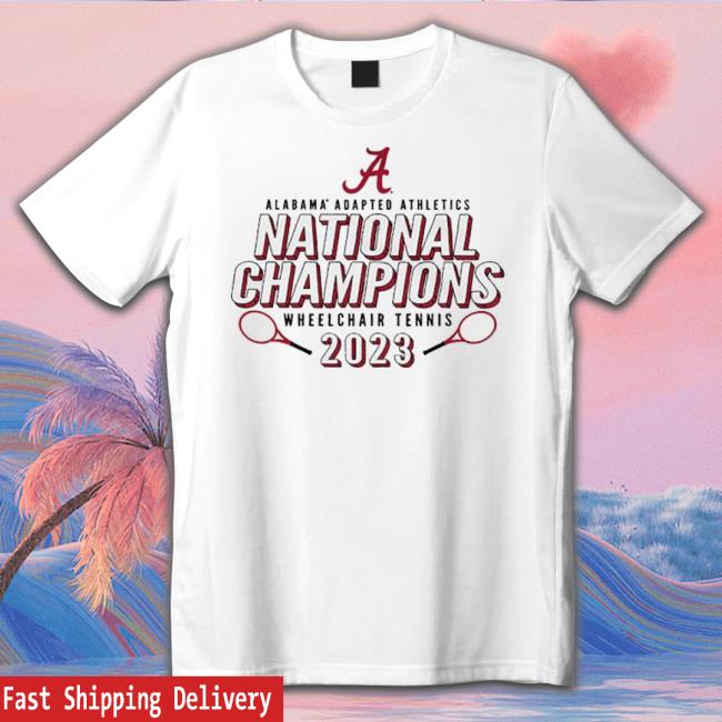 2023 Alabama Adapted Athletics Wheelchair Tennis National Champions shirt