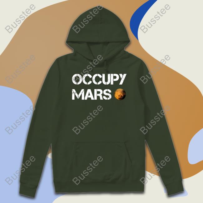 Elon Musk Wearing Occupy Mars Hoodie Occupy Mars Tee