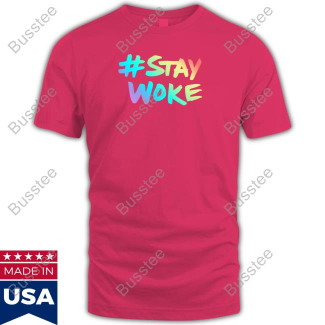 Stay Woke Shirt Elonmusk Elon Musk Stay Woke T Shirt