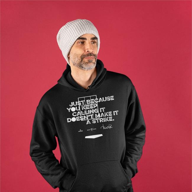 Rotowear Just Because You Keep Calling It Doesn't Make It A Strike Shirt
