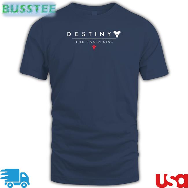 Destiny The Taken King Shirt Yeaitstrill