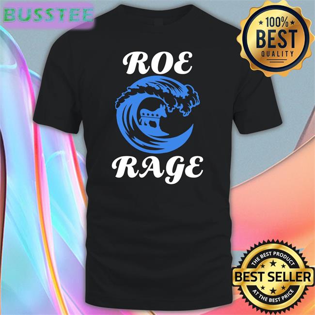 Emily Winston Roe Rage Vote Blue In 2022 T Shirt