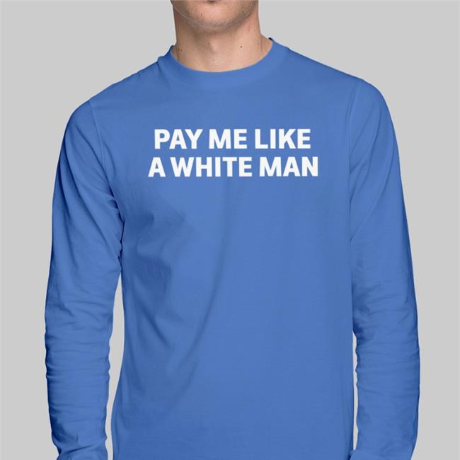 Angelasterritt Pay Me Like A White Man T Shirt Black