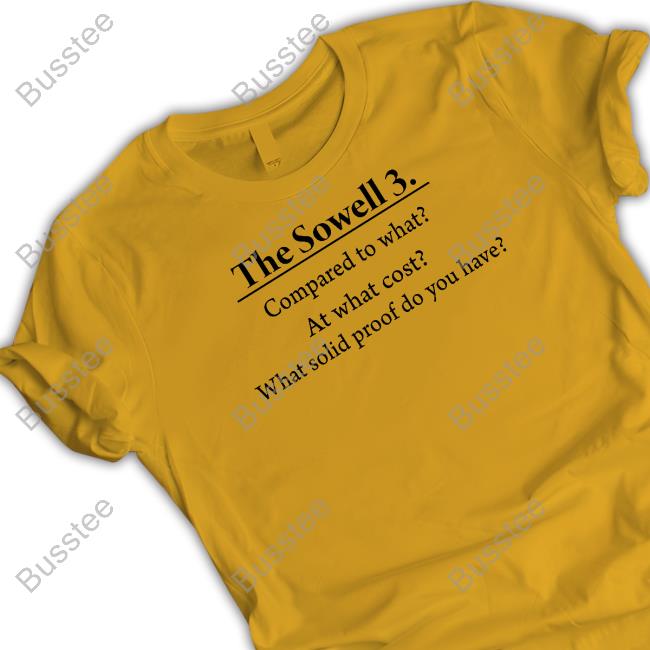 The Sowell 3 Compared To What At What Cost What Solid Proof Do You Have Hoodie