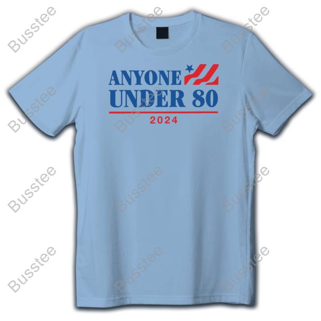 Shitheadsteve Merch Anyone Under 80 Shirt