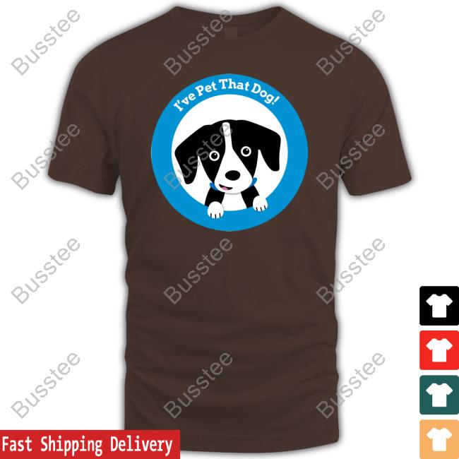I've Pet That Dog Hoodie Weratedogs Store