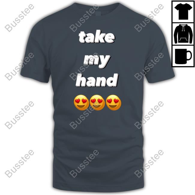 Franlftv Take My Hand Emoji Eye Heart T Shirt