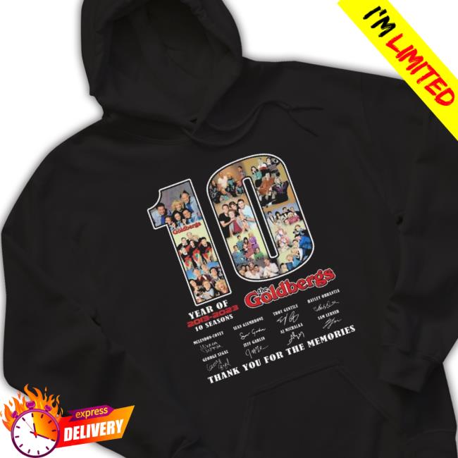 Years Of 2013 – 2023 10 Seasons The Goldbergs Thank You For The Memories Signatures shirt