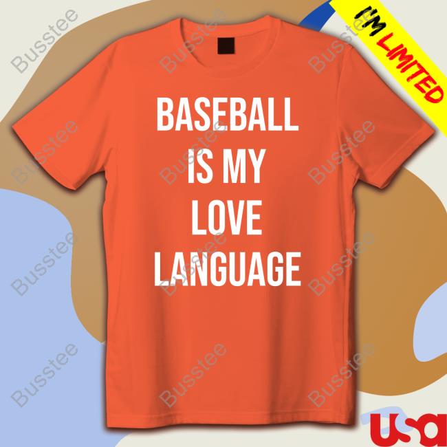 Aim Doll Baseball Is My Love Language shirt, hoodie, tank top, sweater and long sleeve t-shirt