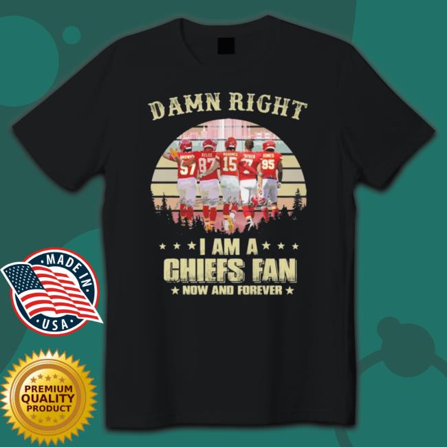 Official Damn Right I Am A Kansas City Chiefs Fan Now And Forever Retro Signatures Sweater