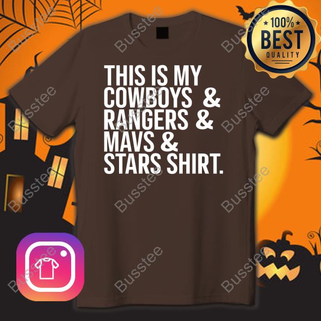 Bullzerk Merch This Is My Cowboys Rangers Mavs Stars Shirt Hoodie