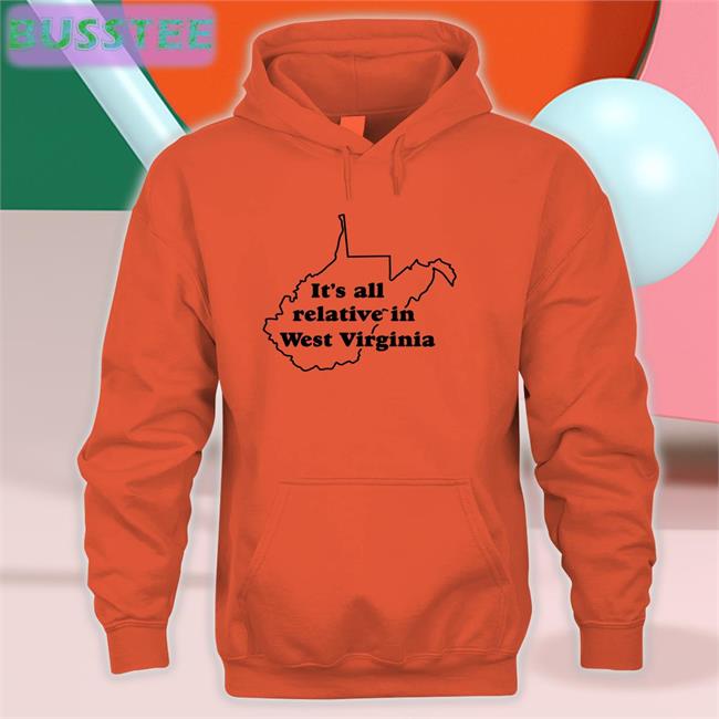 Facepalm It's All Relative In West Virginia Hoodie