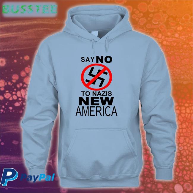 Vioient Say No To Nazis New America Hoodie