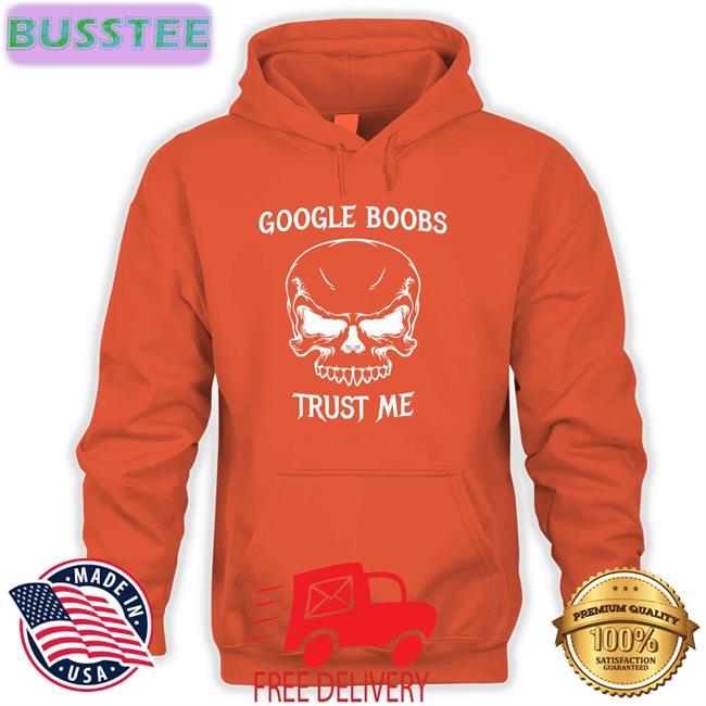 Google Boobs Trust Me T Shirt